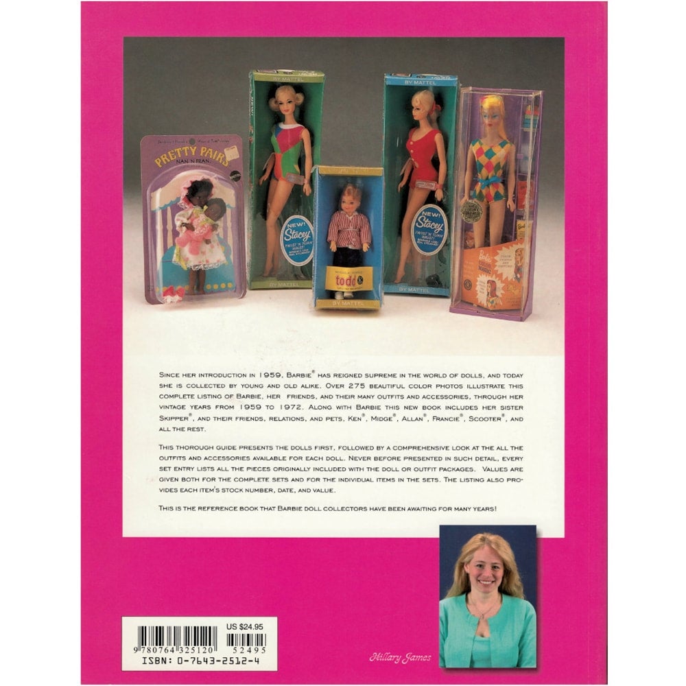 The Complete and Unauthorized Guide to Vintage Barbie Dolls With Barbie & Skipper Fashions and the Whole Family of Barbie Dolls