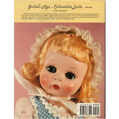 The Golden Age of Collectible Dolls 1946-1965, by A. Glenn Mandeville