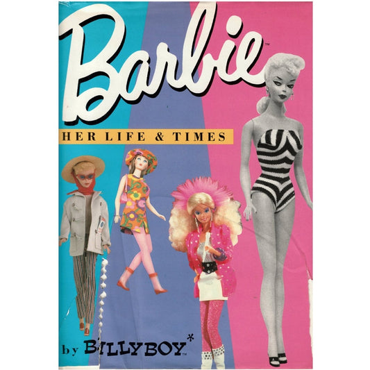 Barbie Her Life & Times *BILLYBOY* hardback book